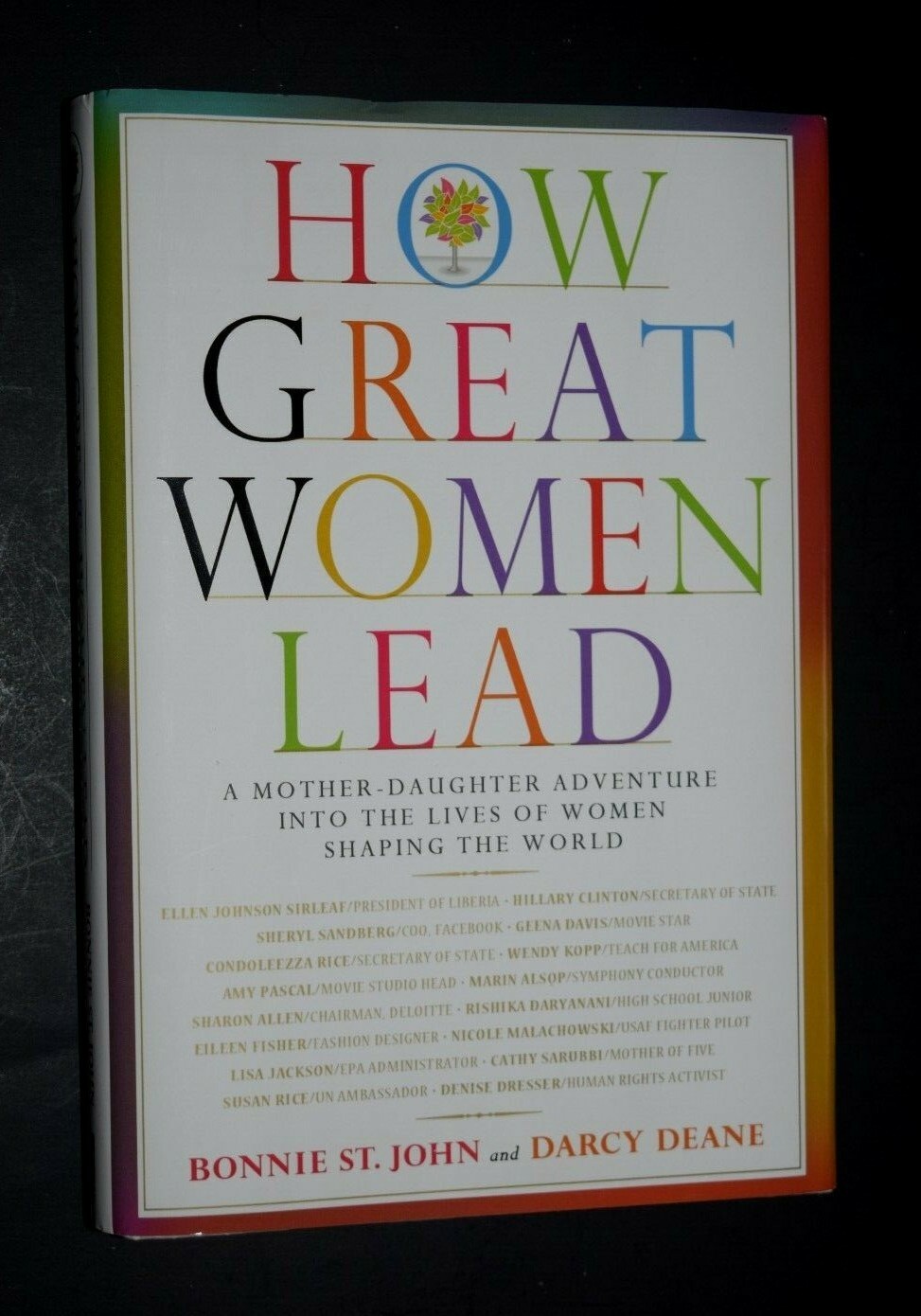 “HOW GREAT WOMEN LEAD – Shaping The World,” Book, 340 Pages, New (c) 2012
