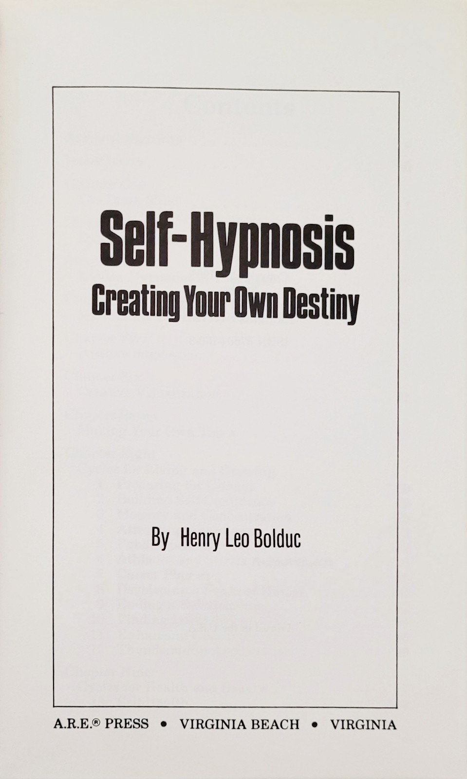 1985 Self Hypnosis Bolduc – Vintage New Age Hypnotism Self Help Book Occult Sci
