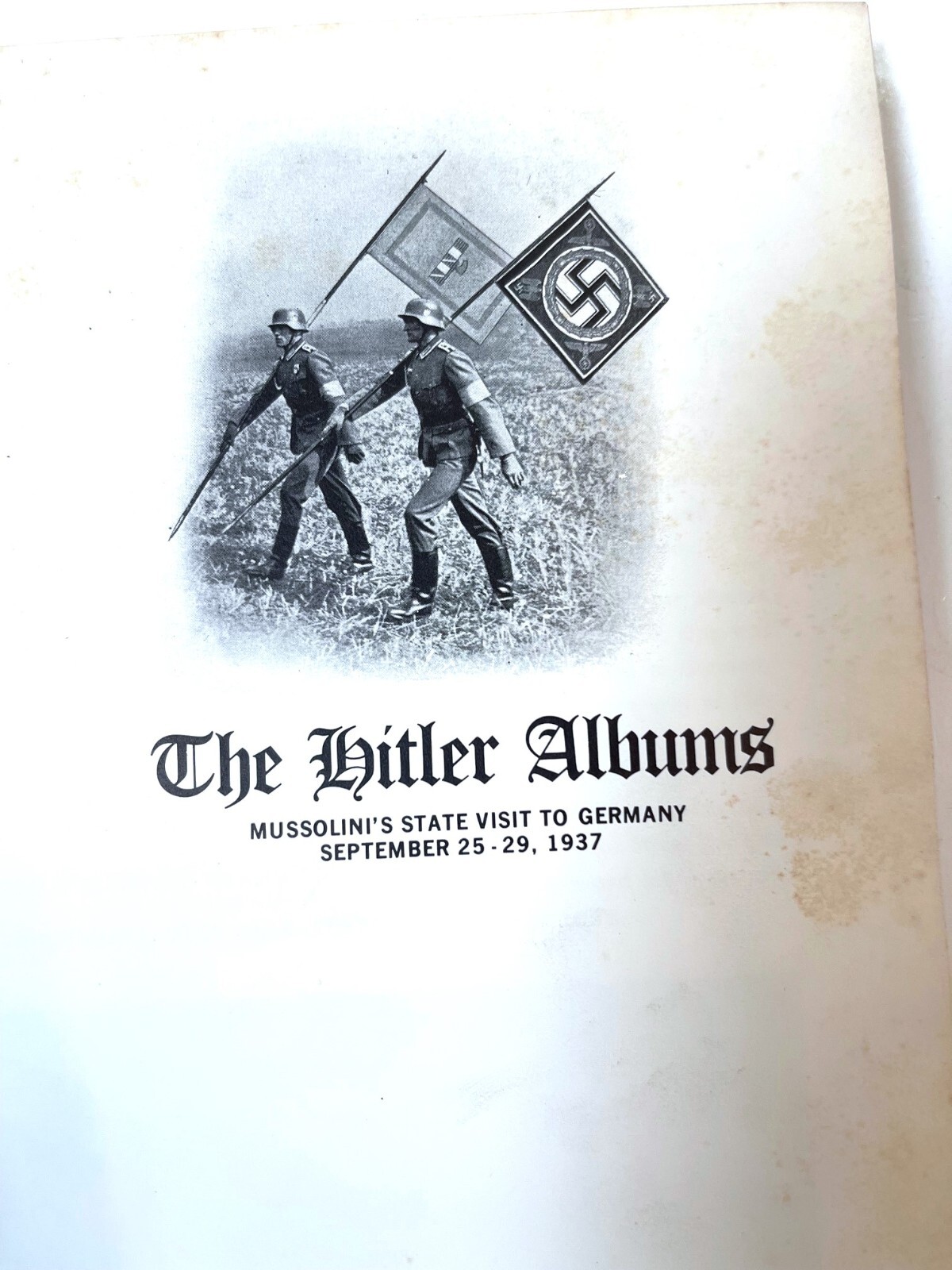 The Hitler Albums Hard Book 1970 1st Ed. Mussolini Visit 1937- SIGNED #364/500