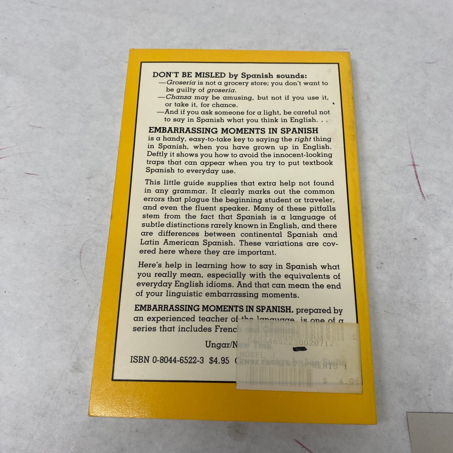 Embarrassing Moments in Spanish James N. Mosél 1987 10th Printing Language Guide