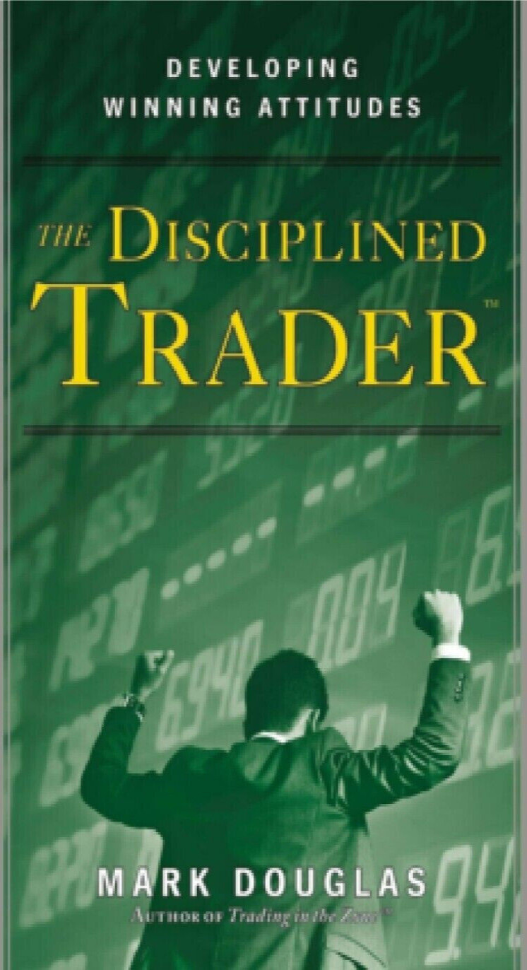 The Disciplined Trader & Trading In The Zone PAPERBACK Book N017