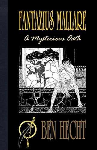 Fantazius Mallare: A Mysterious Oath – Paperback, by Ben Hecht – Very Good n