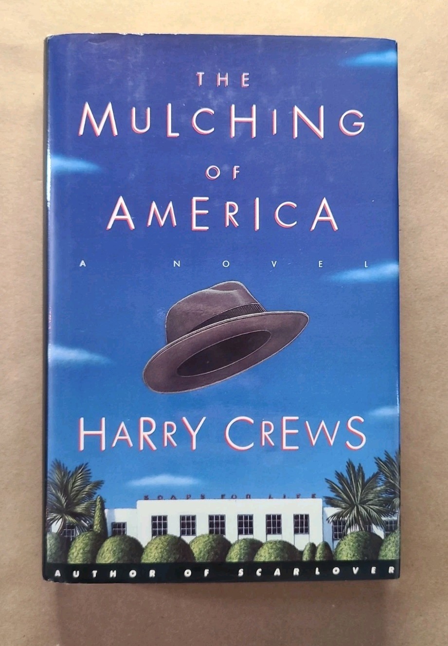 The Mulching of America by Harry Crews (1995, Hardcover)