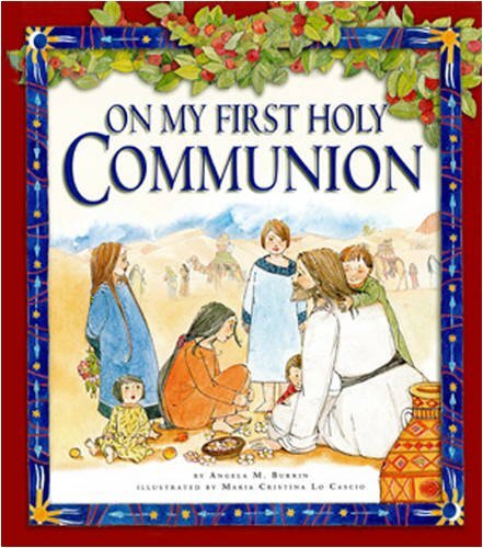 On My First Holy Communion By Angela M. Burrin
