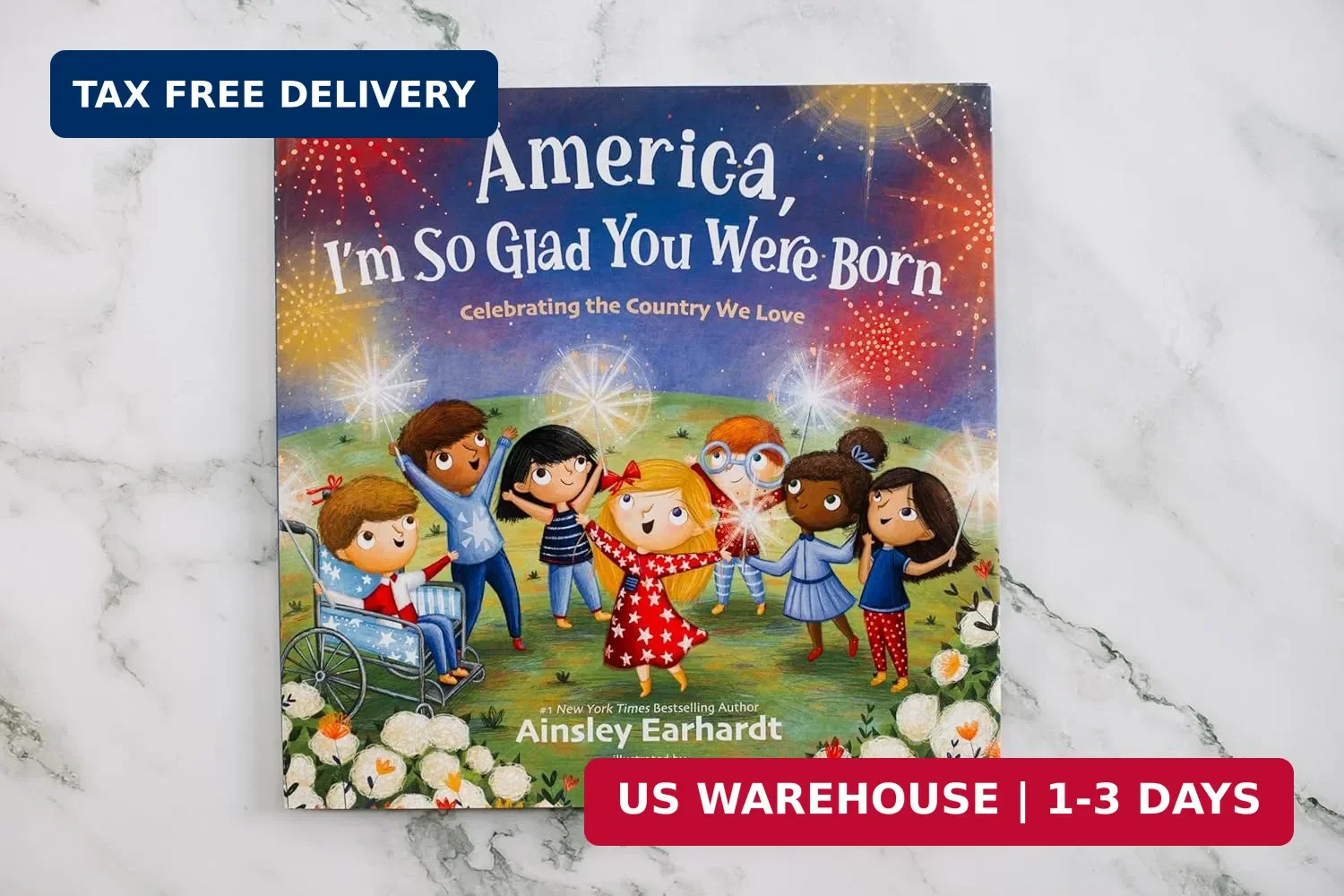 America, I’m So Glad You Were Born: Celebrating the Country We Love