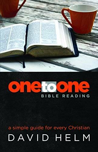 One to One Bible Reading – Paperback By David Helm – VERY GOOD