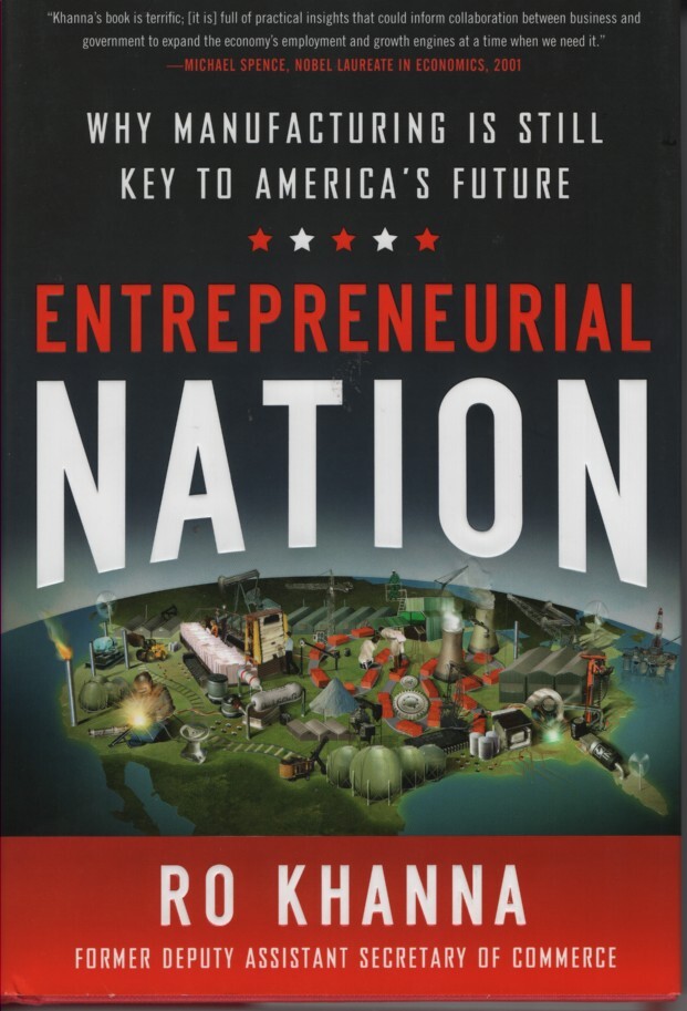 Entrepreneurial Nation Why Manufacturing is Still Key to America’s Future