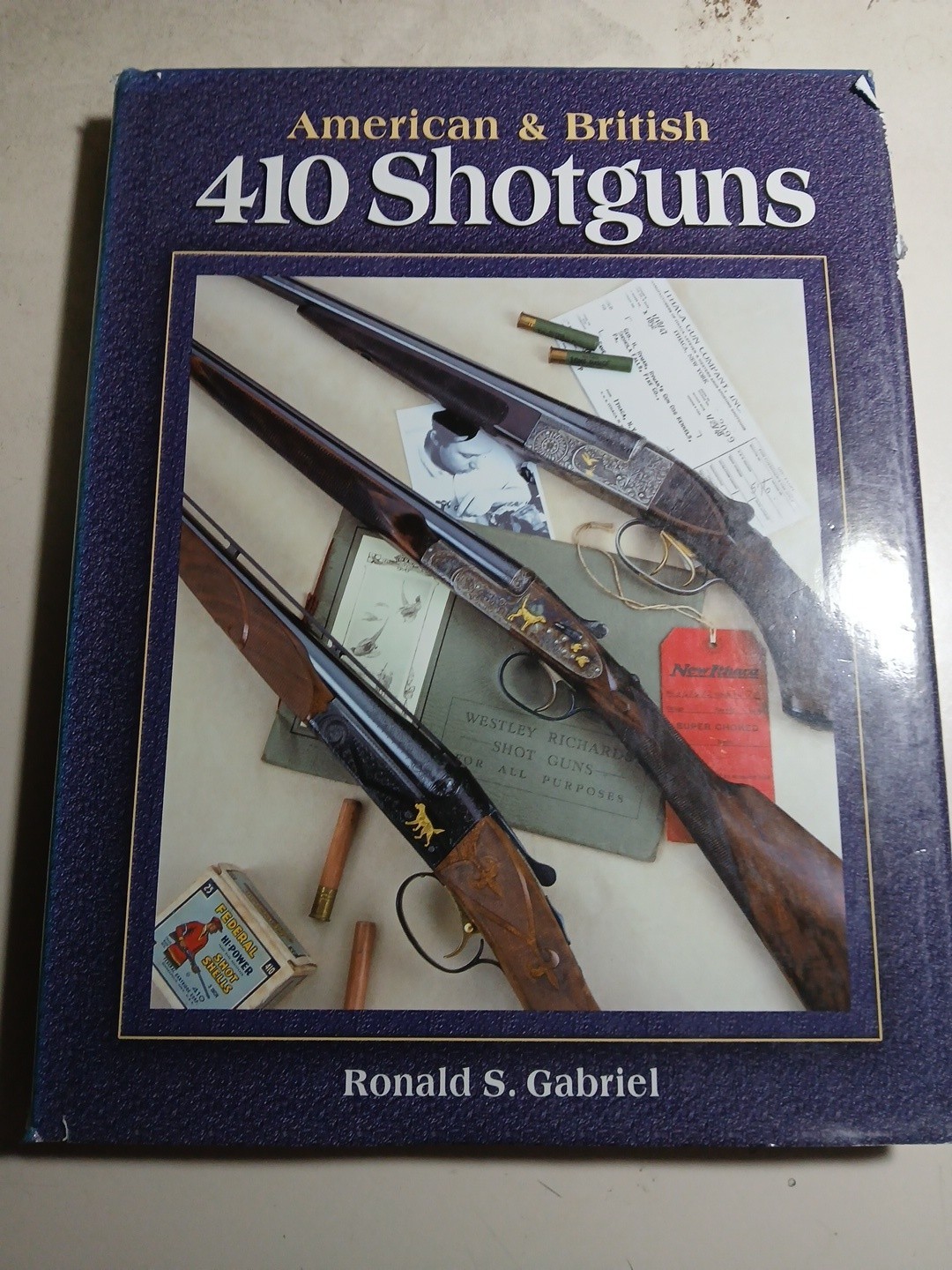 American & British 410 Shotguns Ronald S. Gabriel Gun History Book Hard Cover