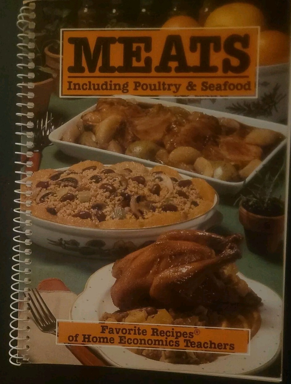 Teacher’s Favorite Meats Poultry Seafood Cookbook Recipes 1981 Vintage