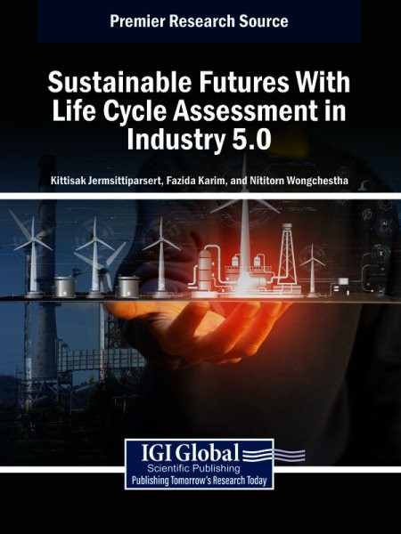 Sustainable Futures With Life Cycle Assessment in Industry 5.0, Paperback by …