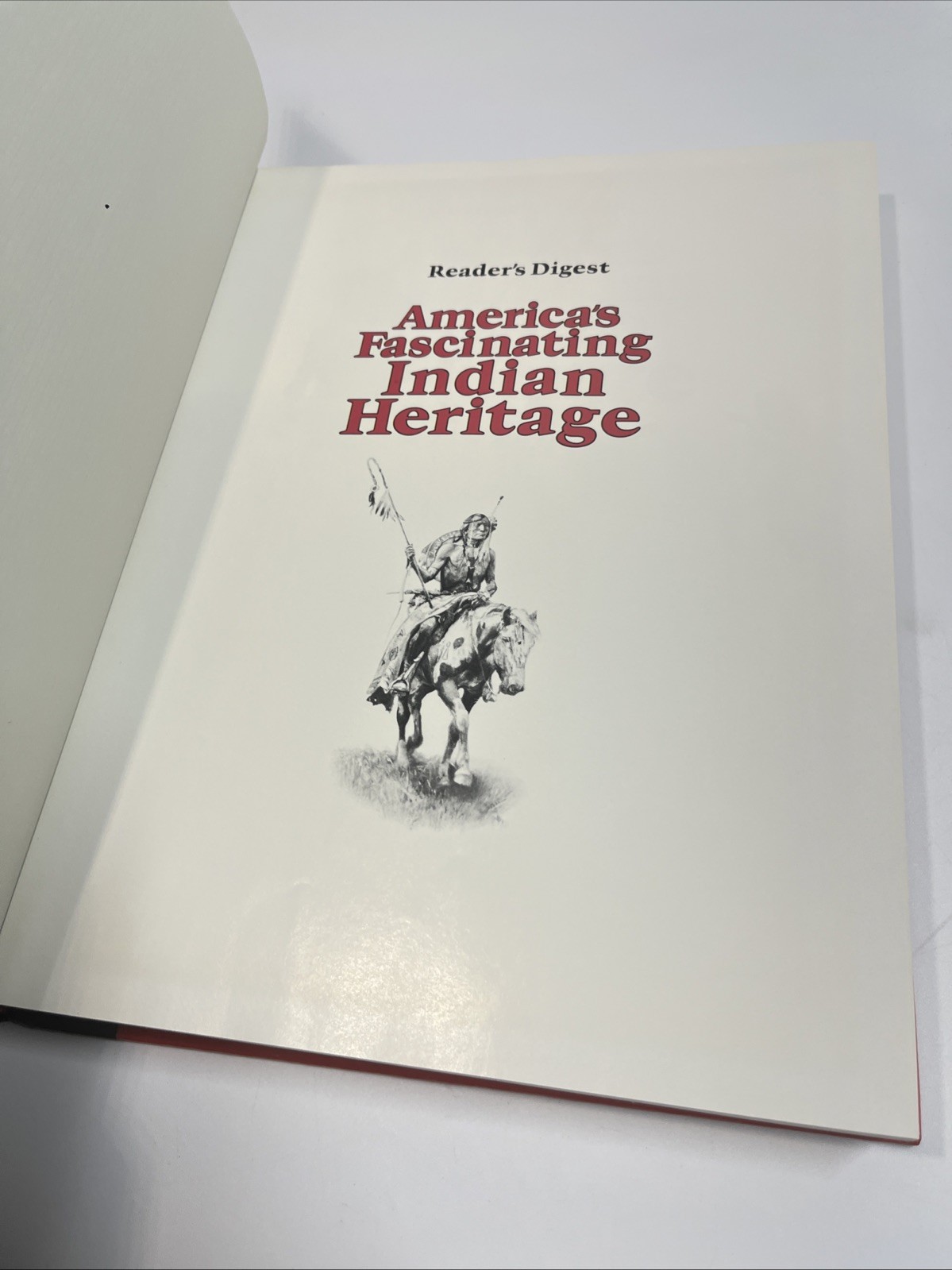 America’s Fascinating Indian Heritage by Reader’s Digest Editors 1978 Hardcover