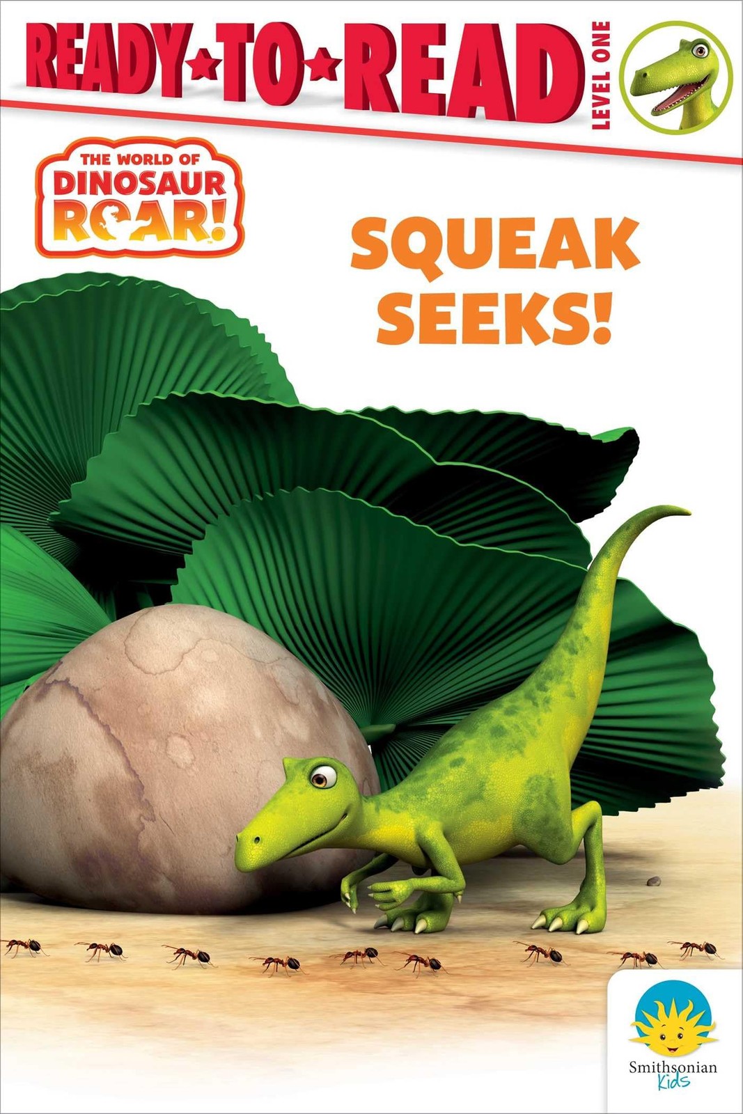Squeak Seeks!: Ready-to-Read Level 1 (Dinosaur Roar!) – paperback Curtis, Pe…