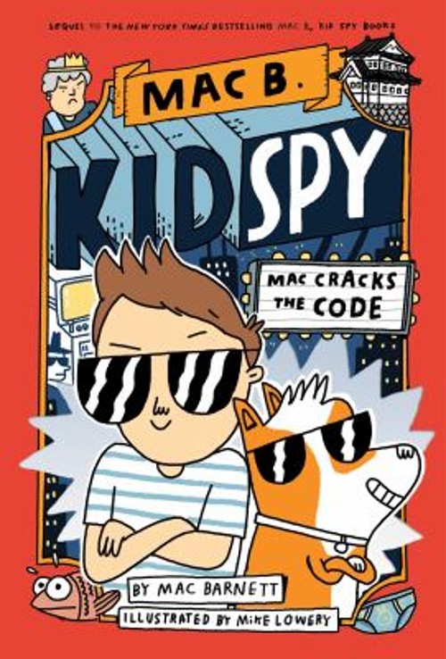 Mac Cracks the Code Mac B. , Kid Spy #4 Hardcover Mac Barnett