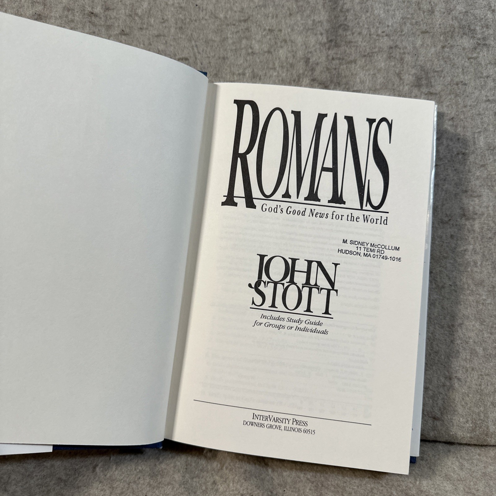 Romans: God’s Good News for the World;- 9780830816927, John R W Stott, hardcover