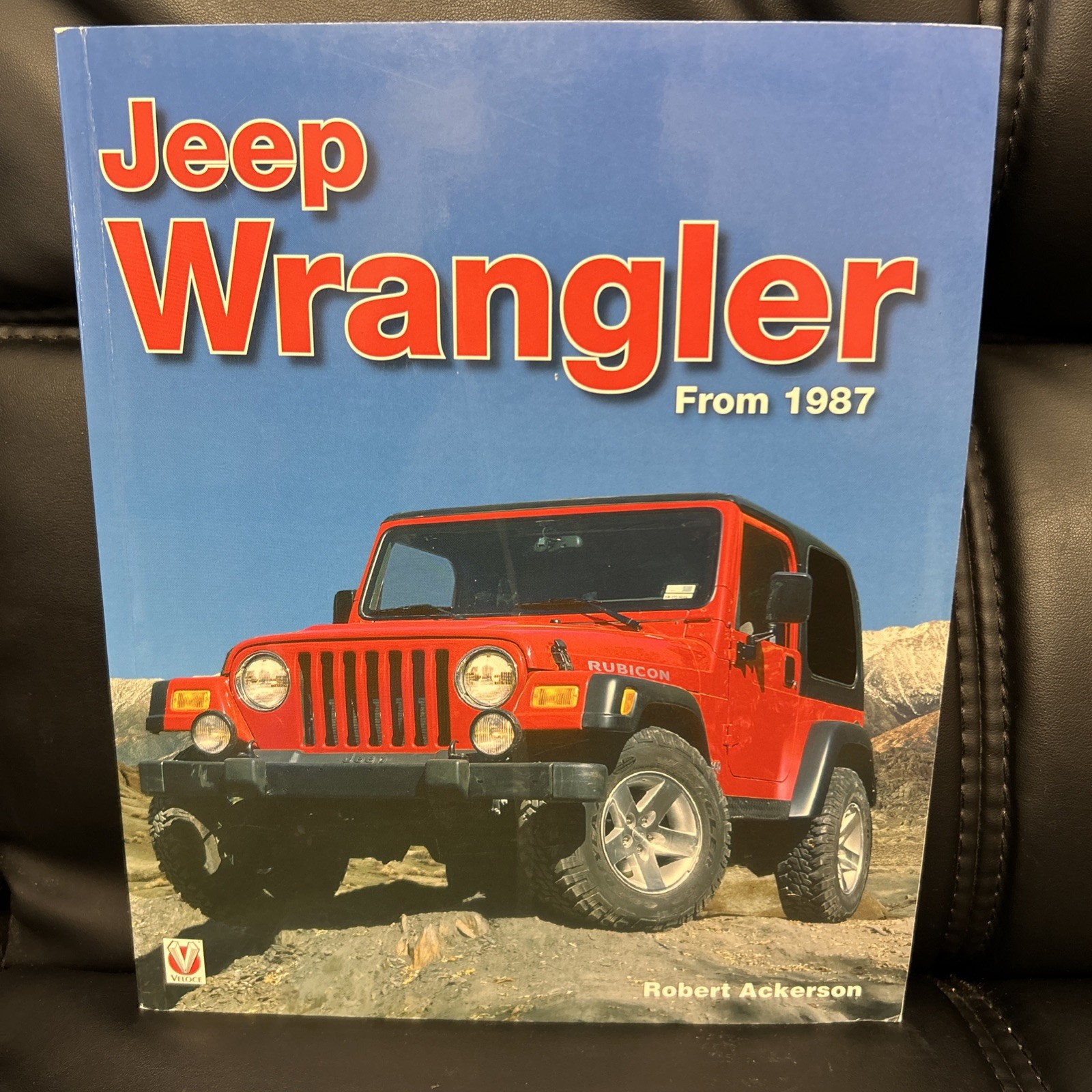 Jeep Wrangler From 1987 Robert Ackerson 2005 Trade Paperback Veloce Publishing