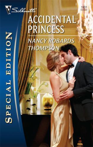 Accidental Princess (Silhouette Special Edition), USED-Good, Thompson, Nancy Rob