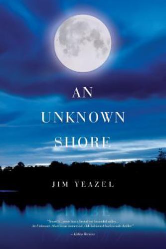 An Unknown Shore by Yeazel, Jim