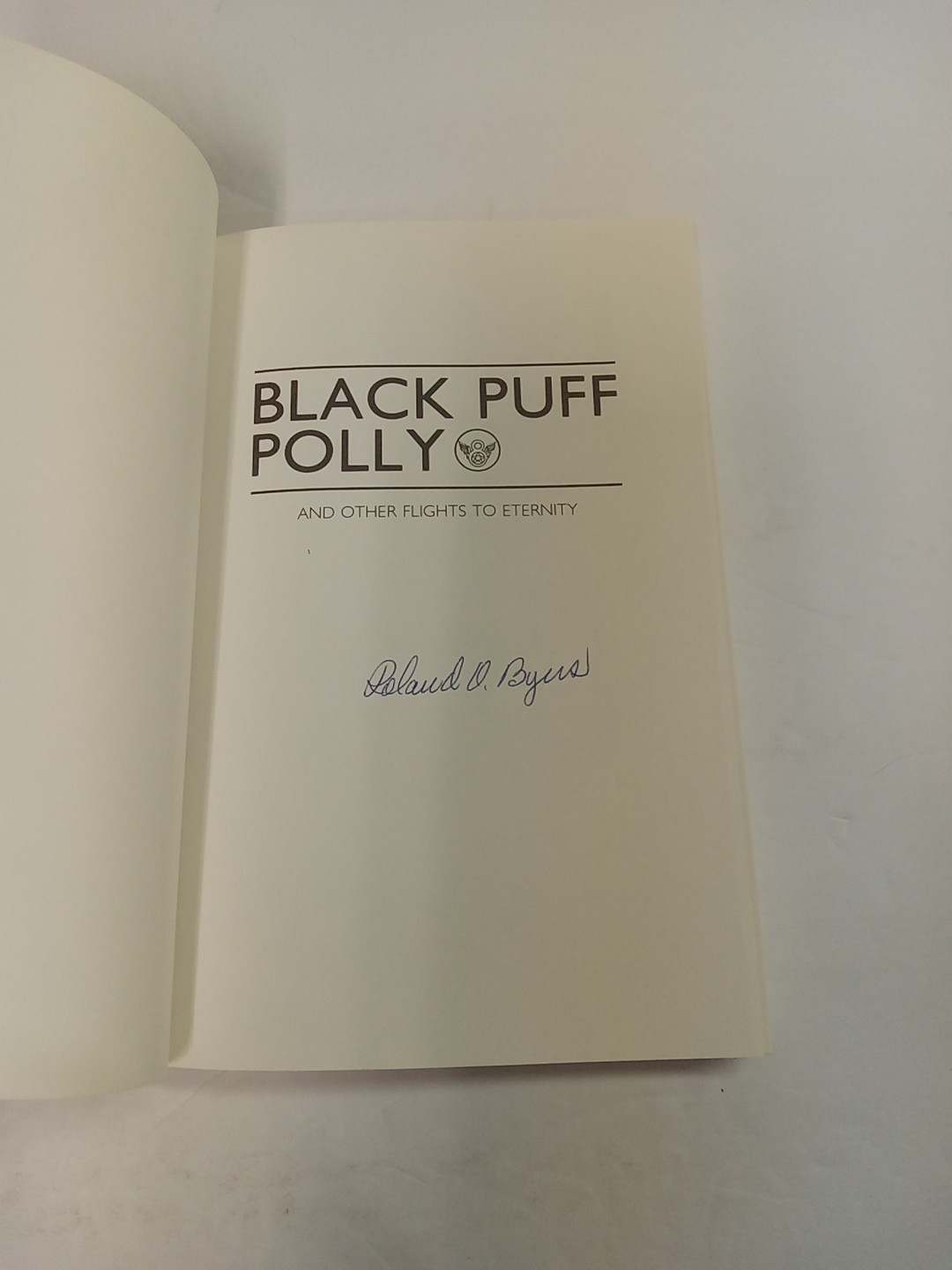 Black Puff Polly : And Other Flights to Eternity by Roland O. Byers 1991 SIGNED