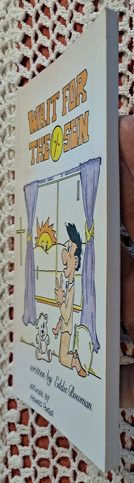 Wait For The Sun by Eddie Bowman SIGNED, 1992, cute illustrations, 92 pages