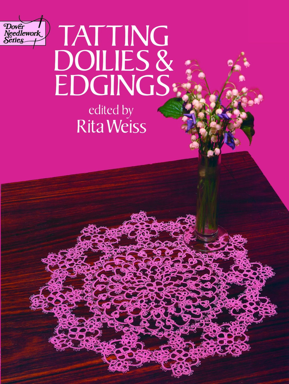 Tatting Doilies and Edgings (Dover Crafts: Lace)