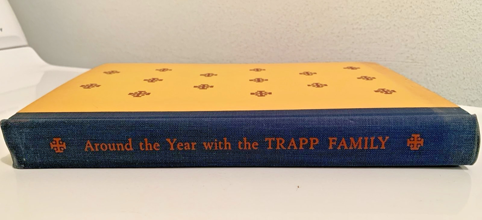 AROUND THE YEAR WITH THE TRAPP FAMILY MARIA VON TRAPP 1ST EDTION 1955 CHRISTIAN