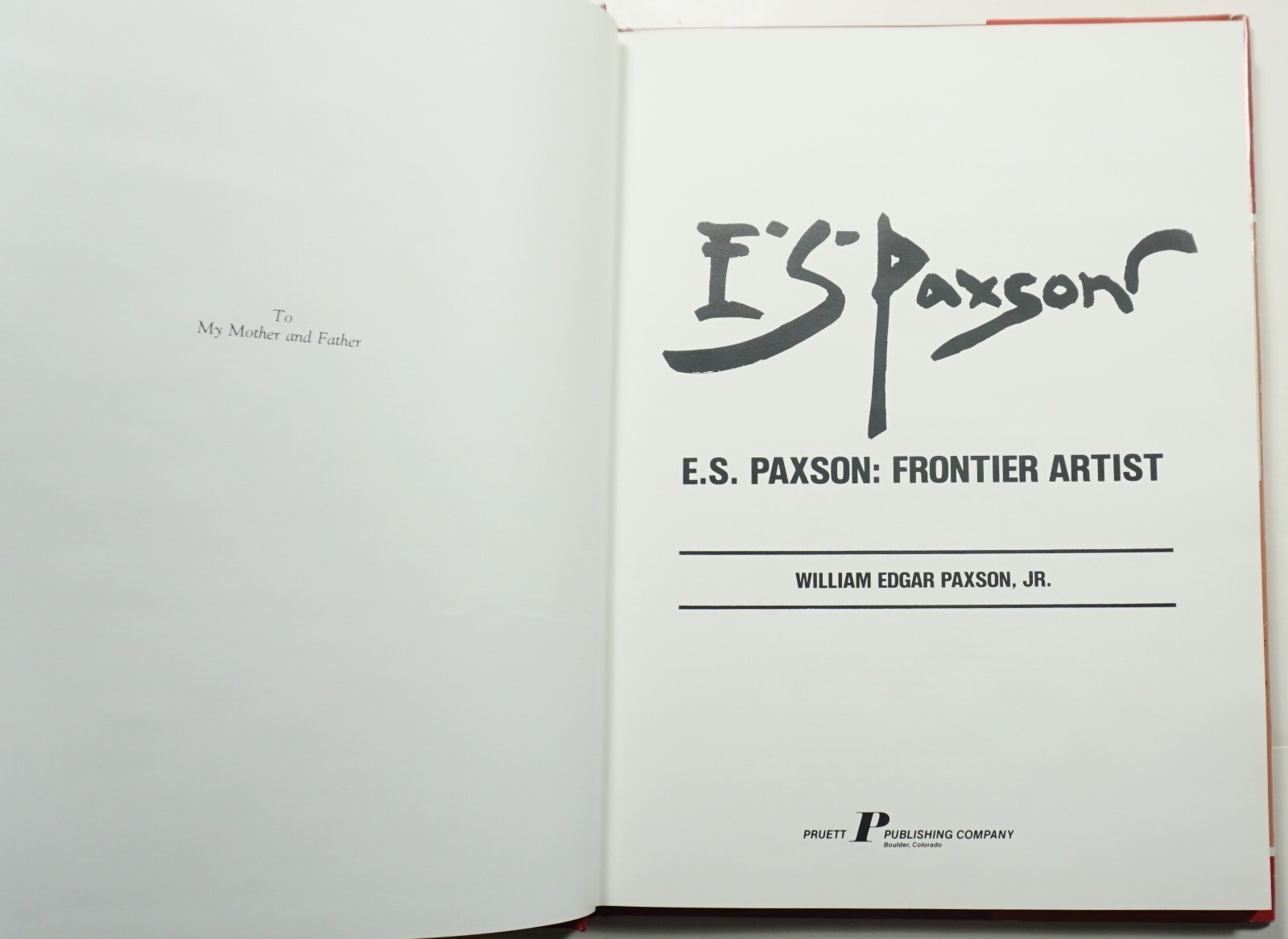 E. S. Paxson, Frontier Artist 1984 Bio Western Art Indians 1800s HCDJ