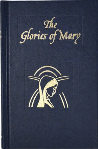 Glories of Mary – Library Binding By Liguori, Saint Alphonsus – VERY GOOD