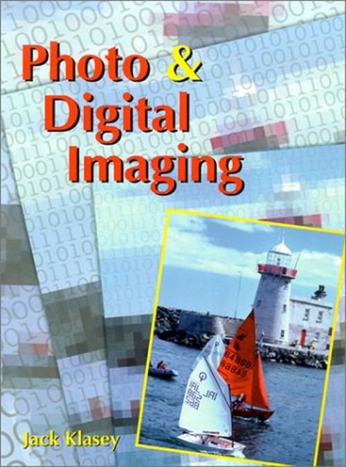 Photo and Digital Imaging Hardcover Jack Klasey