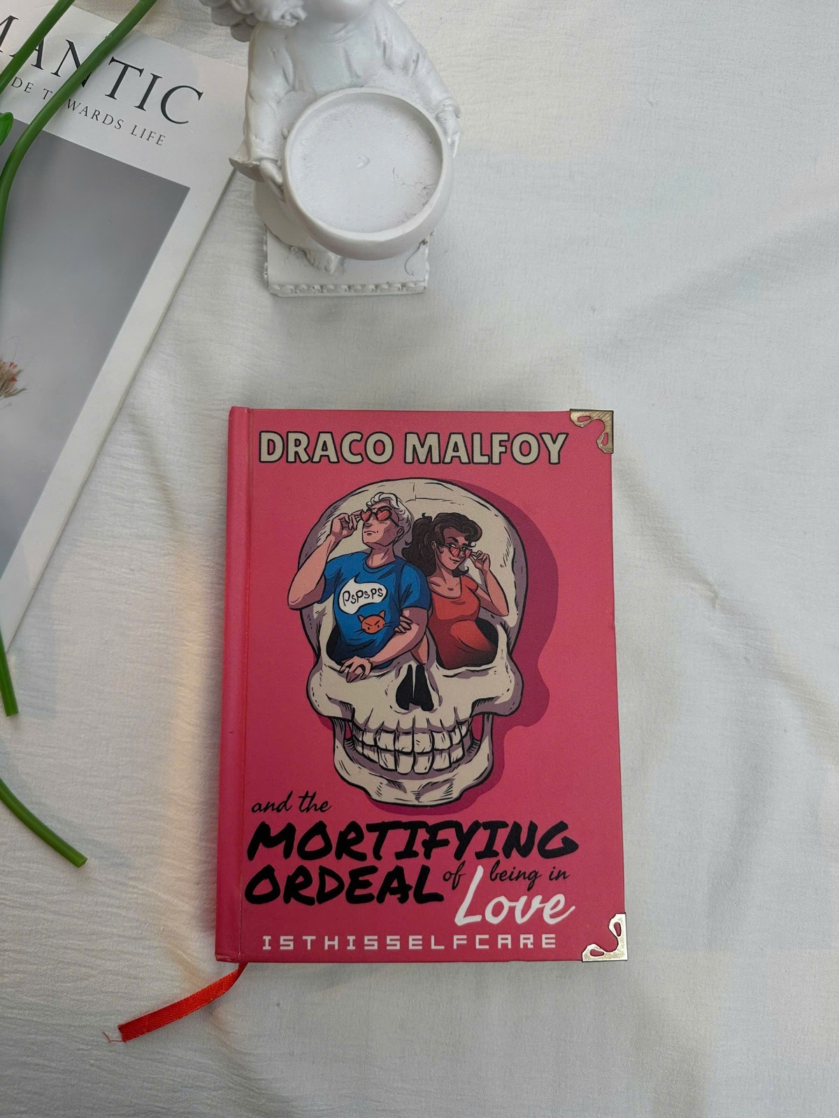 Draco Malfoy and the Mortifying Ordeal of Being in Love – Hardback Dramione