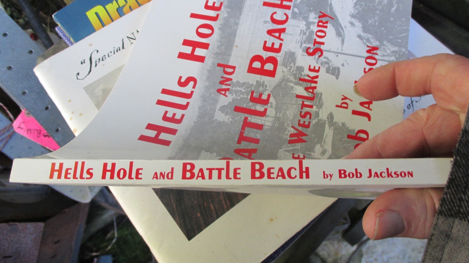Hells Hole and Battle Beach: The Westlake Story by Bob Jackson, 2000, SIGNED