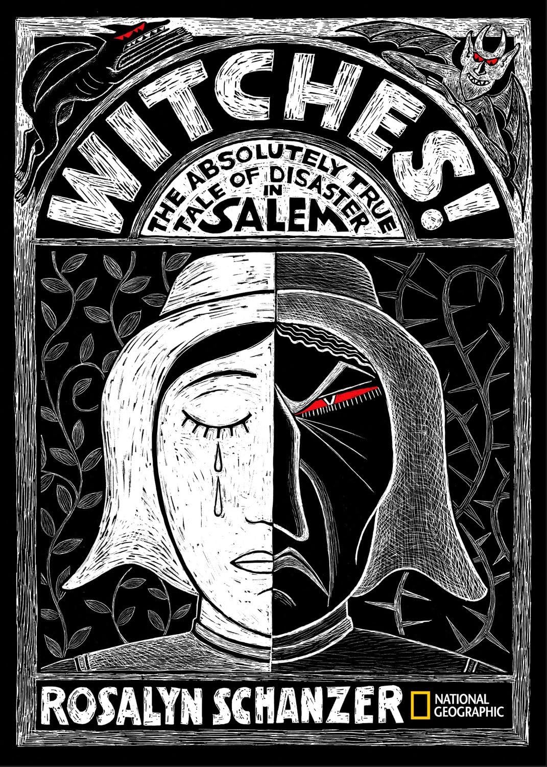 Witches: The Absolutely True Tale of Disaster in Salem – Schanzer, Rosalyn -…