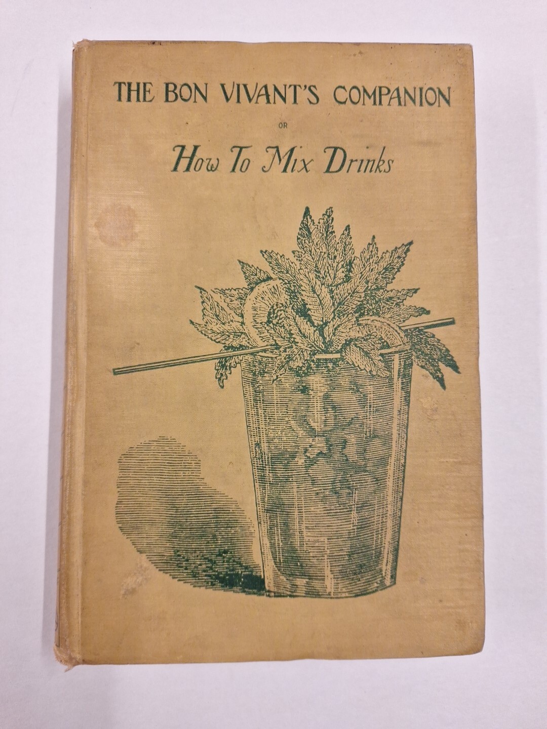 Professor Jerry Thomas the bon vivants compainion or how to mix drinks 1928