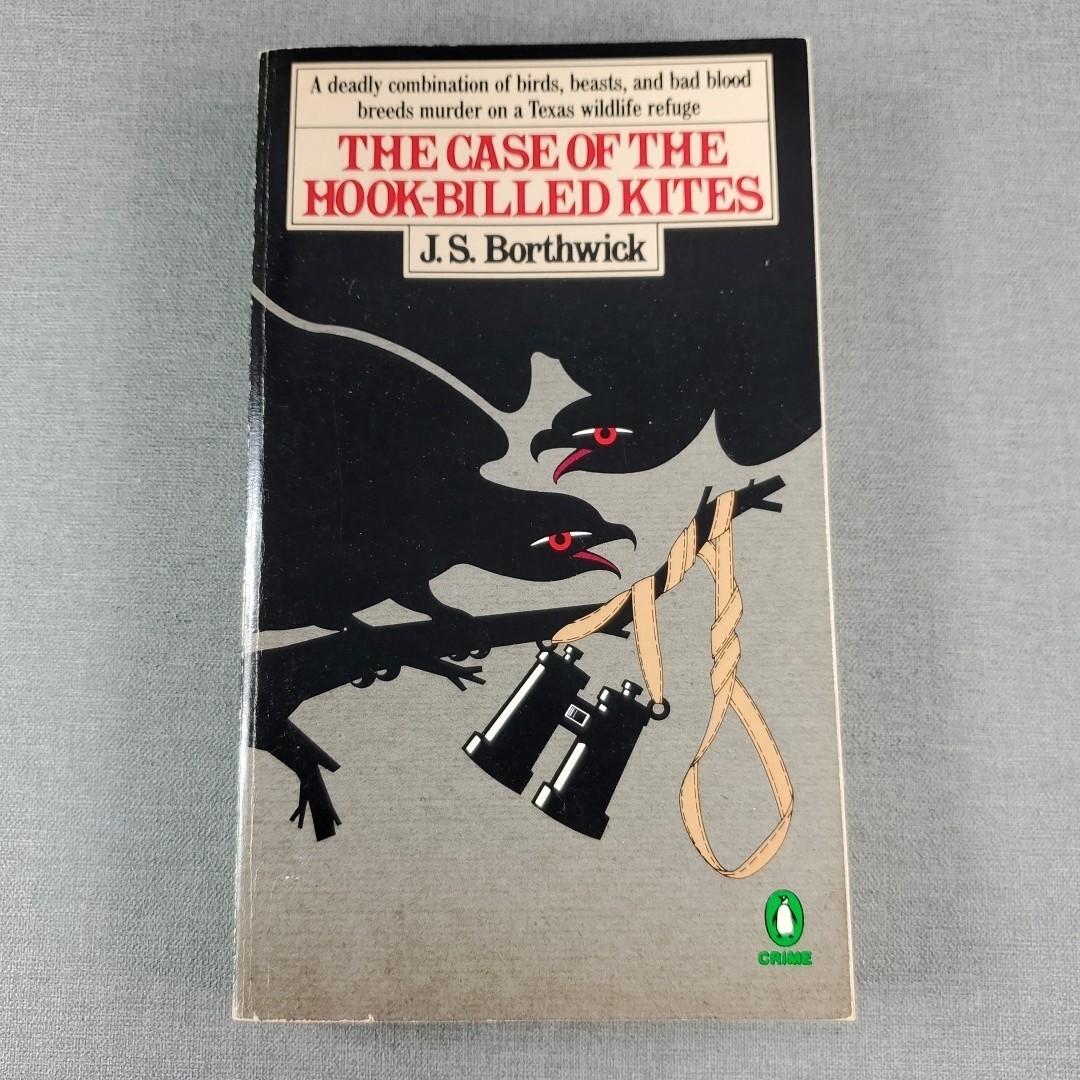 The Case of the Hook-Billed Kites by J S Borthwick 1983 Vintage Paperback Book