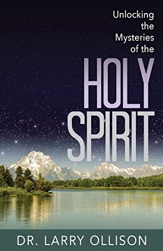 Unlocking the Mysteries of the Holy…, Ollison, Dr. La