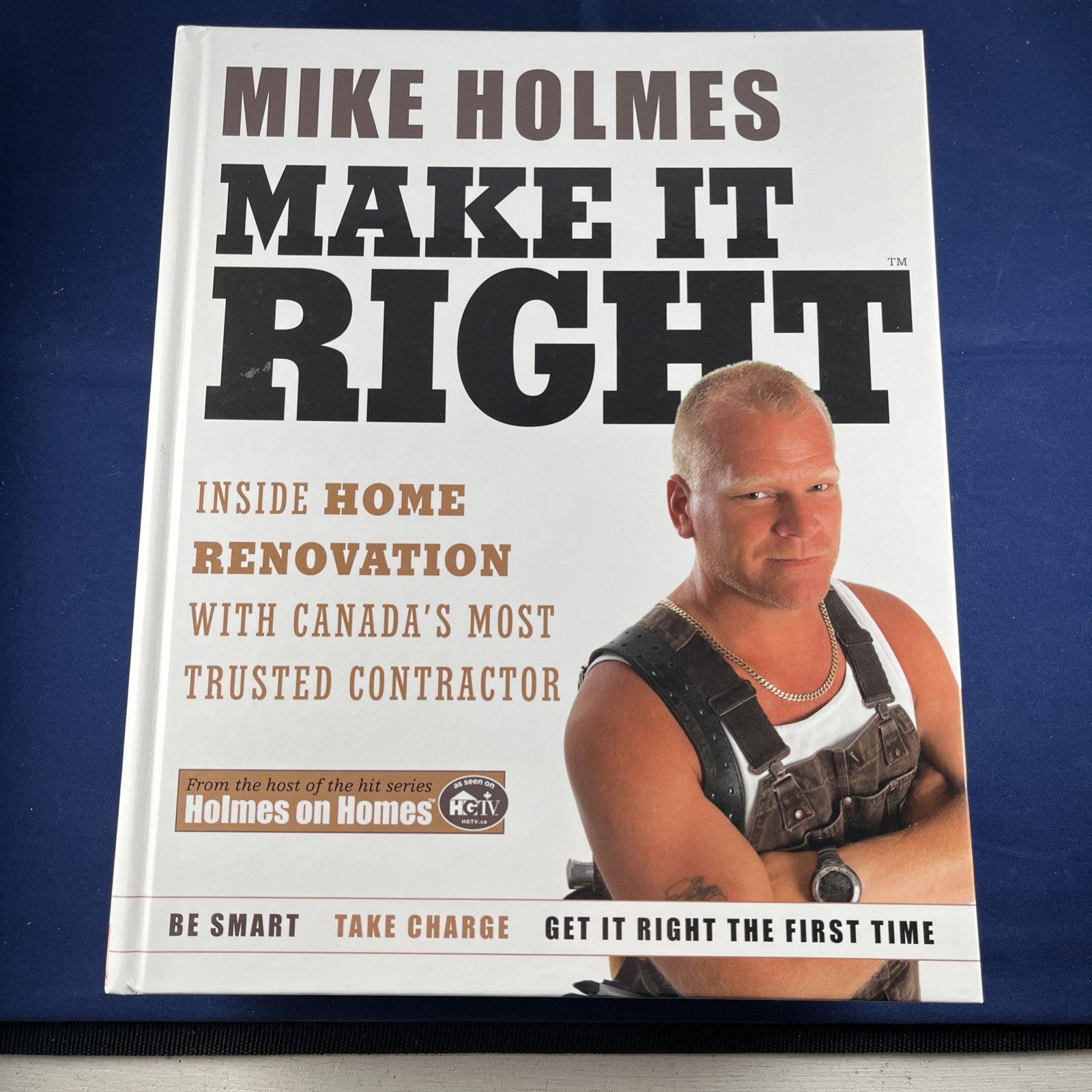 Make It Right By Holmes, Mike Hardcover Book Excellent Condition