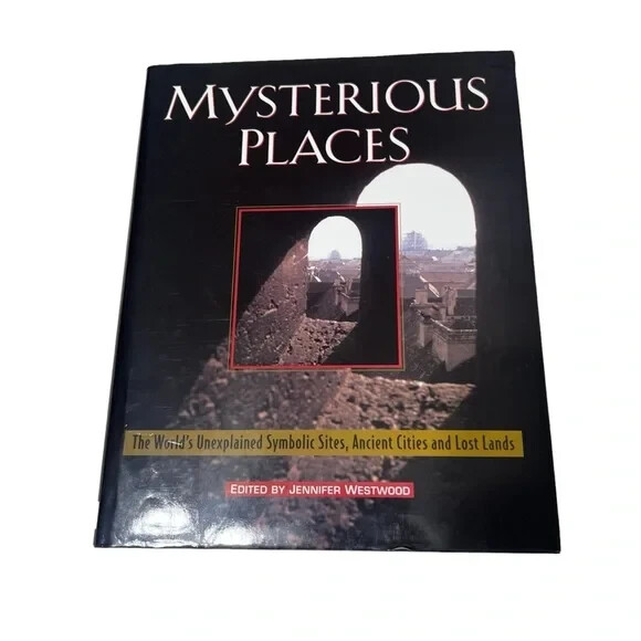 Mysterious Places Hardcover Book Edited by Jennifer Westwood Vintage