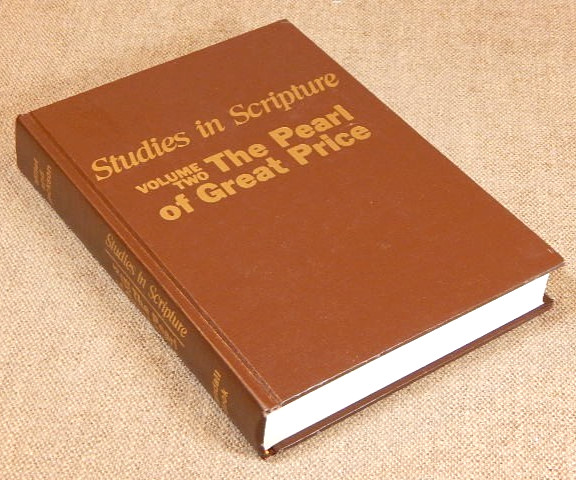 Studies in Scripture :The Pearl of Great Price by Jackson & Millet/ rare vol. 2