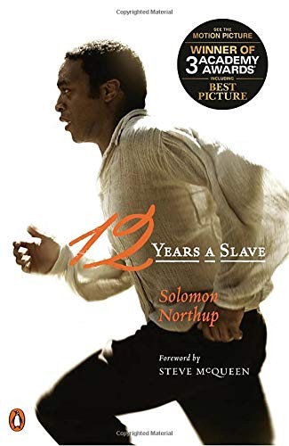 12 Years a Slave: (Movie Tie-In) (Penguin Classics) by Northup, Solomon