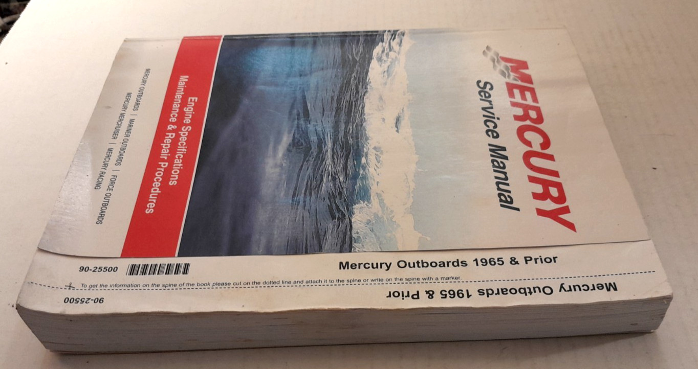 Mercury Outboards 1965 and Prior Service Manual Mariner Force Mercruiser Racing