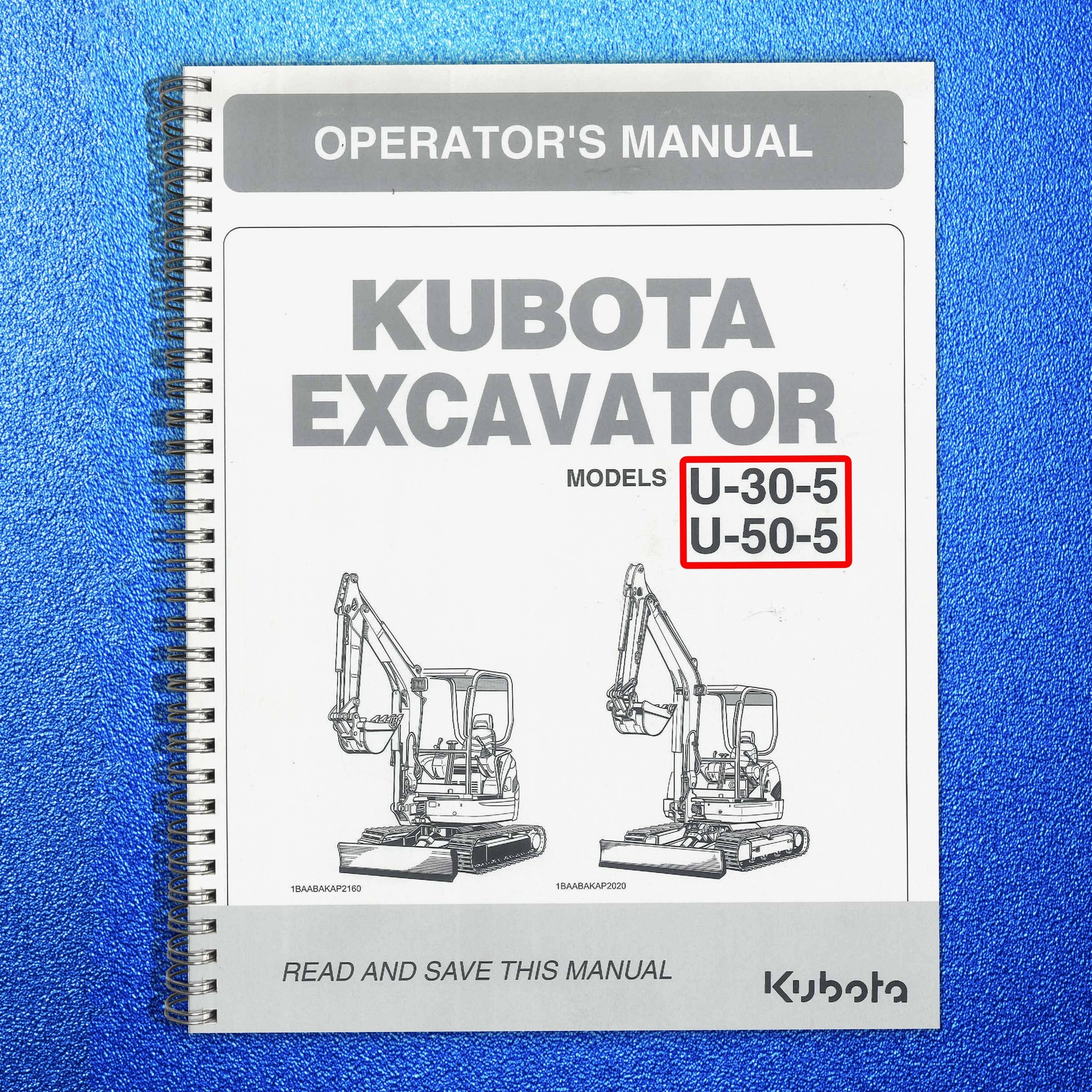 KUBOTA U30-5 U50-5 OPERATORS MANUAL – STEEL COIL BOUND – RUGGED COVERS