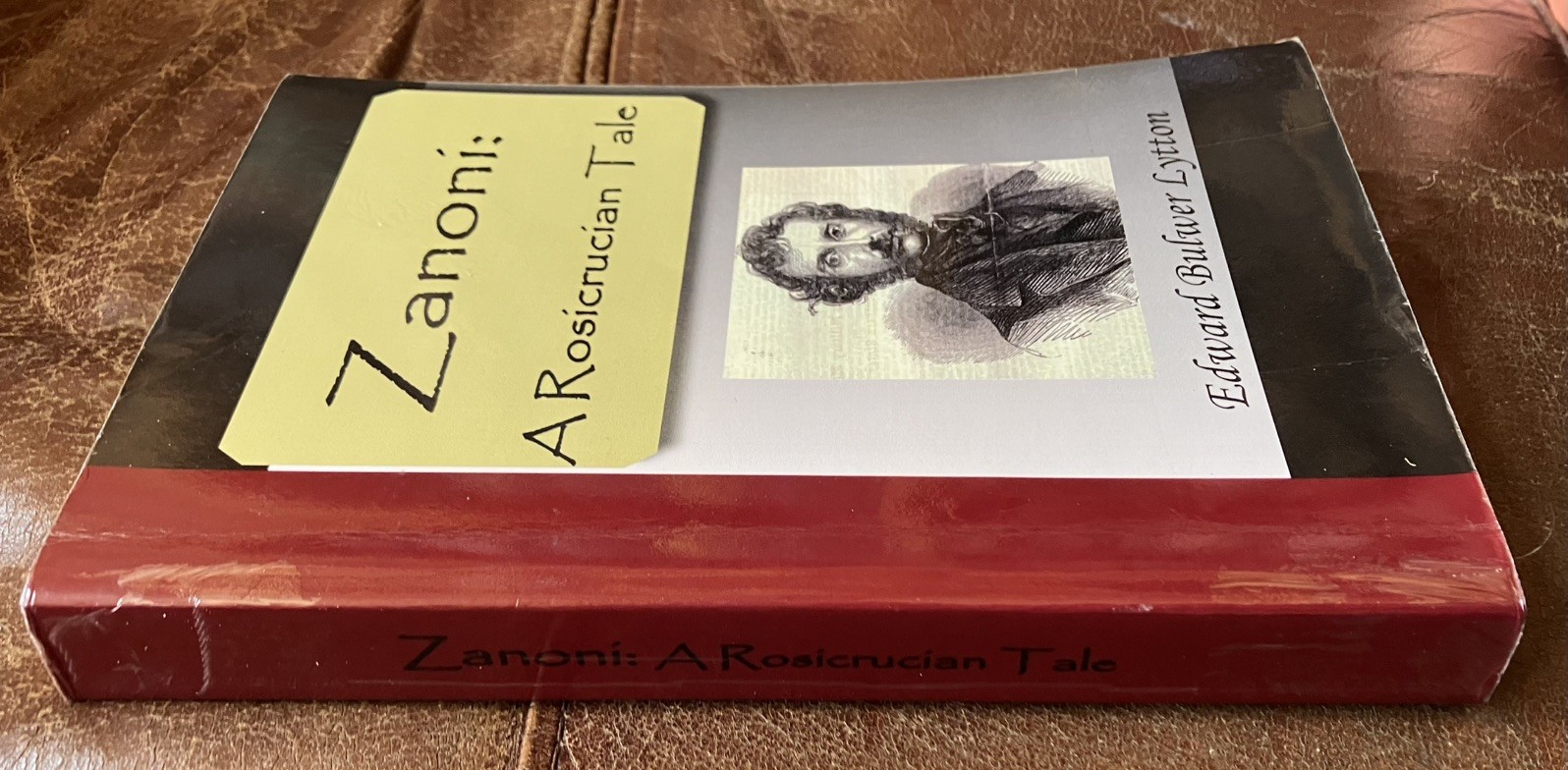 Zanoni : A Rosicrucian Tale by Edward Bulwer Lytton (2007, Perfect)