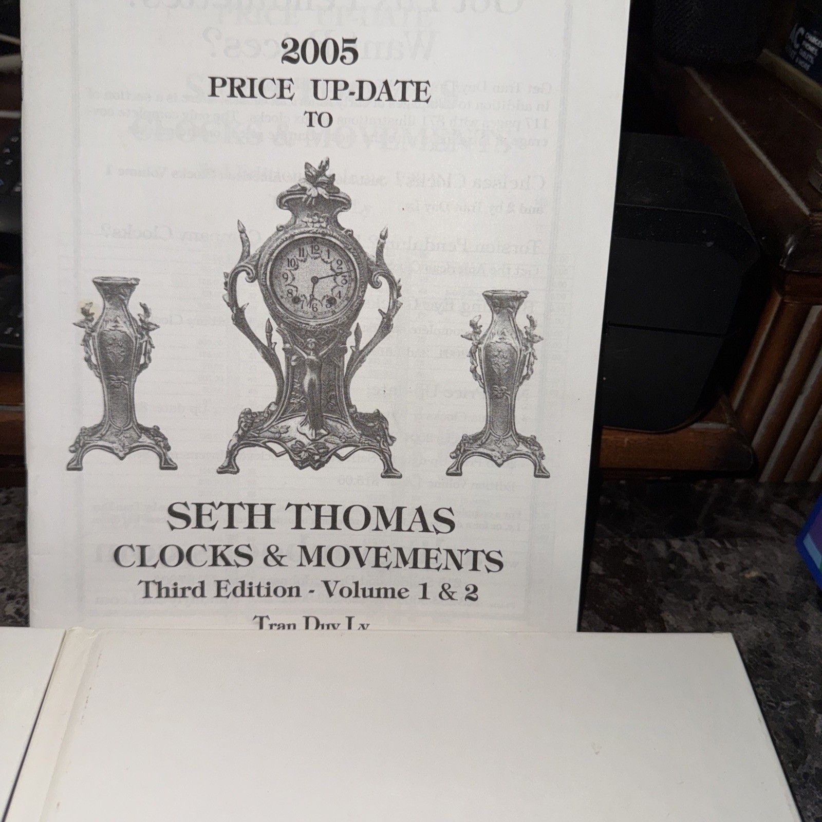 Seth Thomas Clocks & Movements Vol 1 and 2 by Tran Duy Ly 3rd Editions