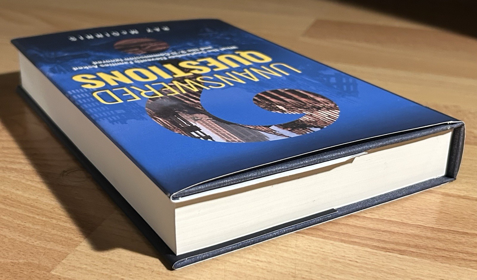 Unanswered Questions By Ray McGinnis What The 9/11 Commission Ignored Hardcover