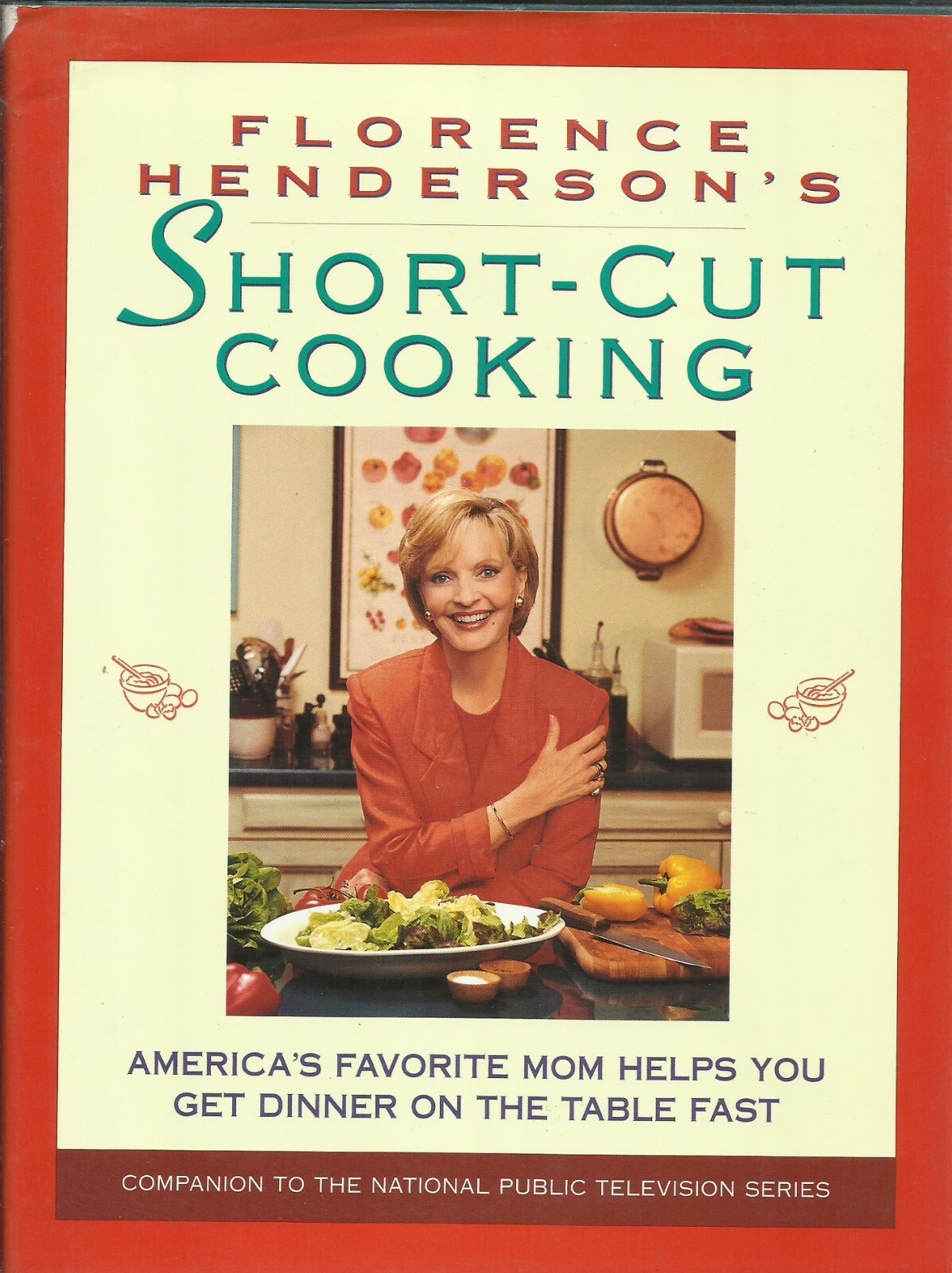 Florence Henderson’s Short-Cut Cooking Cookbook Hardcover