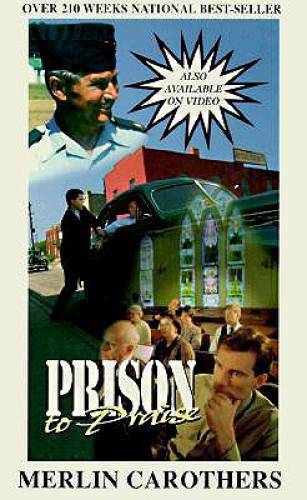 Prison to Praise – Paperback By Carothers, Merlin R – VERY GOOD