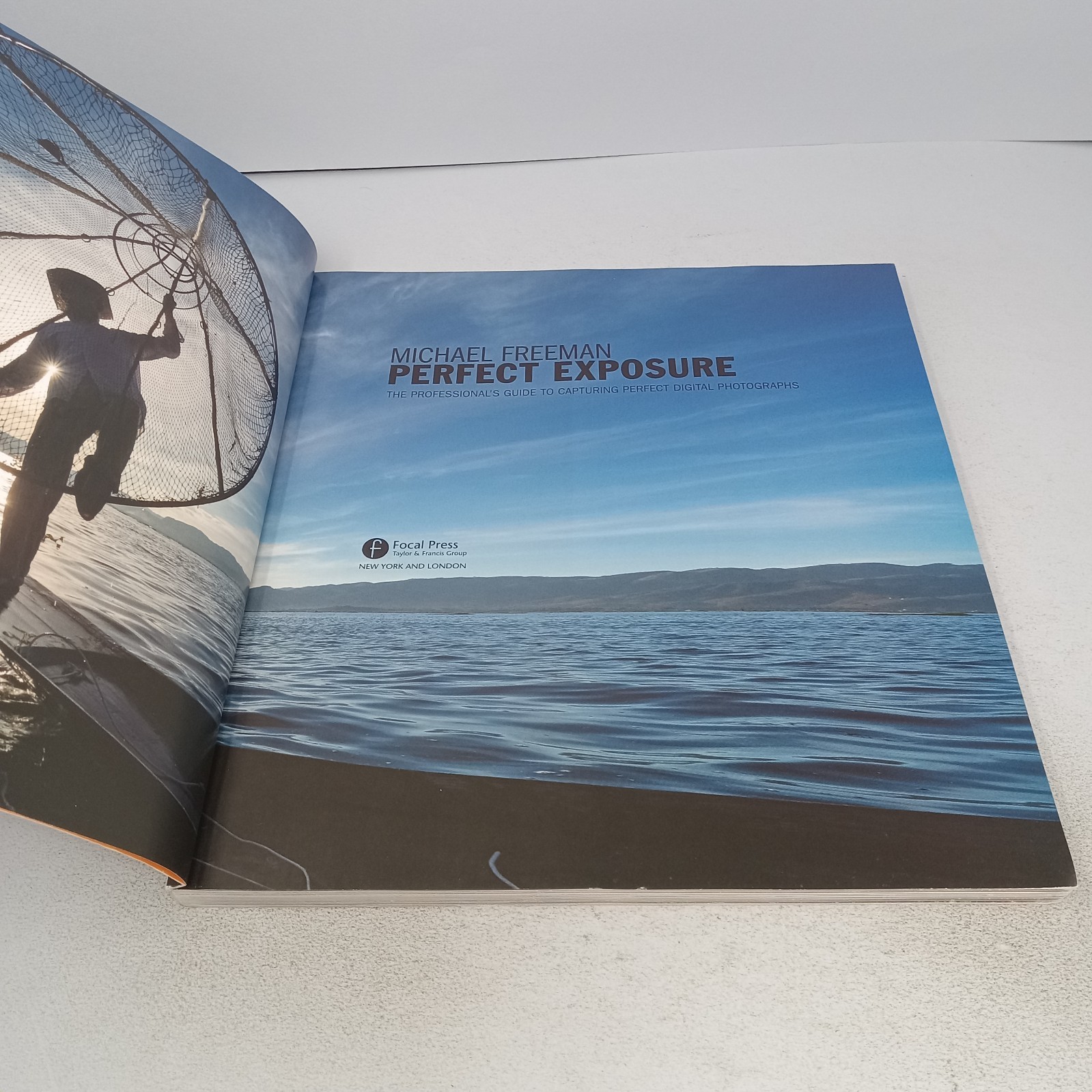 Michael Freeman’s Perfect Exposure: 2nd Edition 2015 Focal Press Paperback