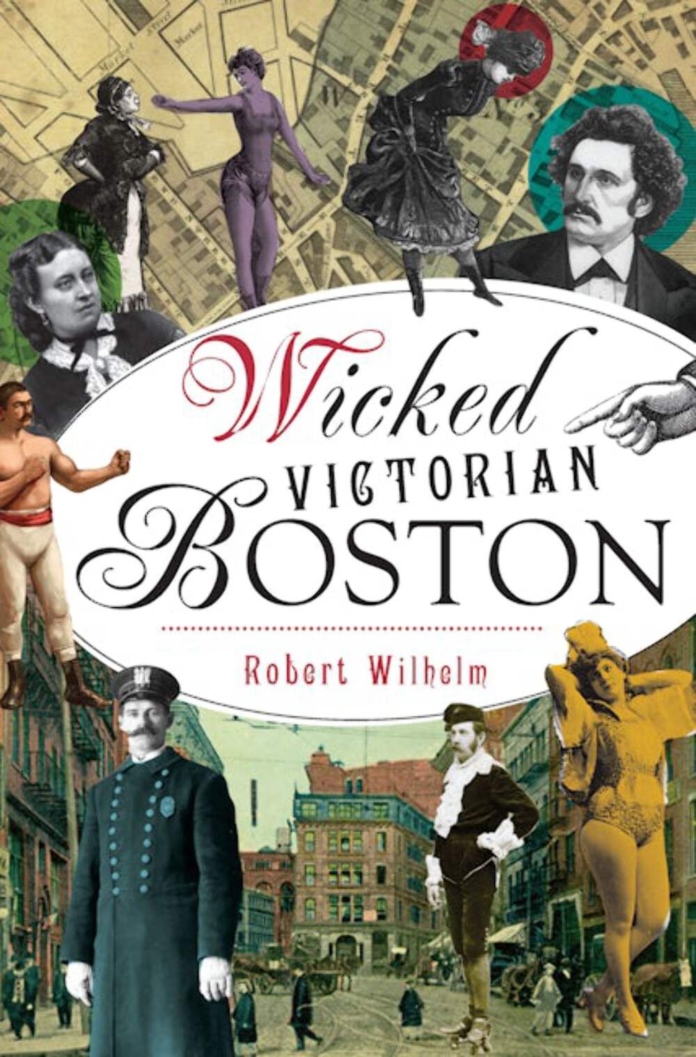 NEW The History Press Wicked Victorian Boston, MA 9781467137508 Wicked Trade Pap