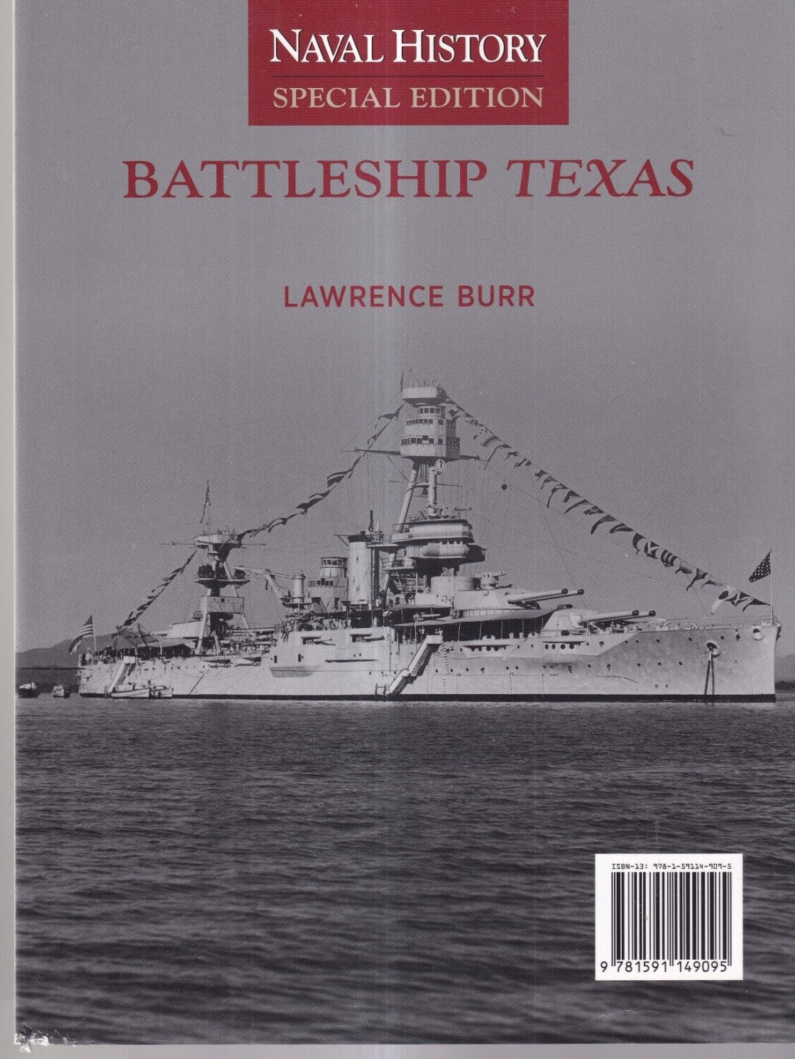 BATTLESHIP TEXAS: NAVAL HISTORY SPECIAL EDITION By Lawrence Burr (2024 SC){D8}