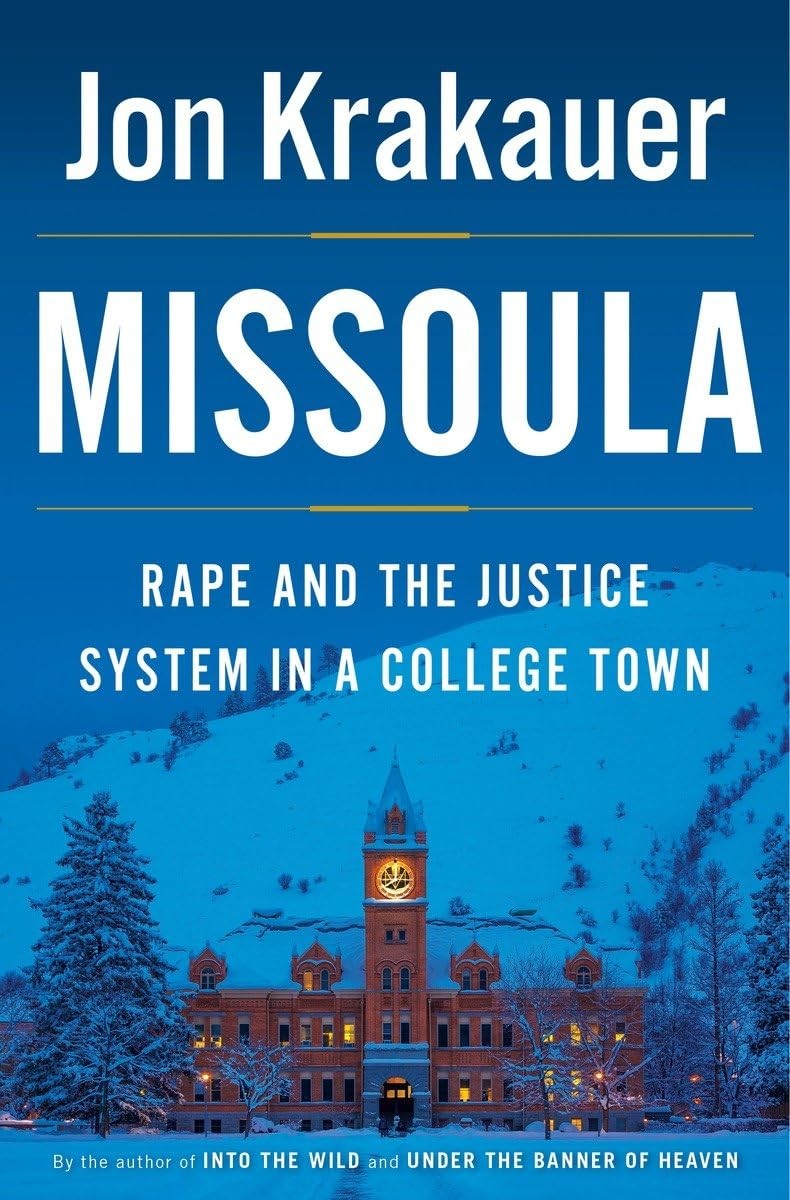 Missoula: Rape and the Justice System in a College Town – hardcover Krakauer…