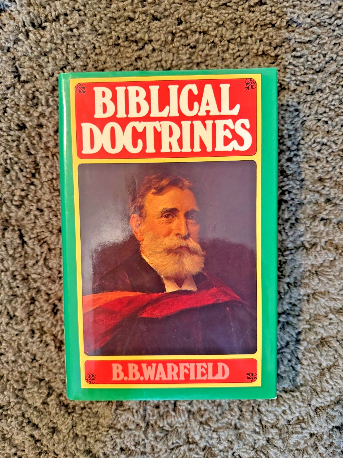 BIBLICAL DOCTRINES By Benjamin B. Warfield – Hardcover – Banner of Truth